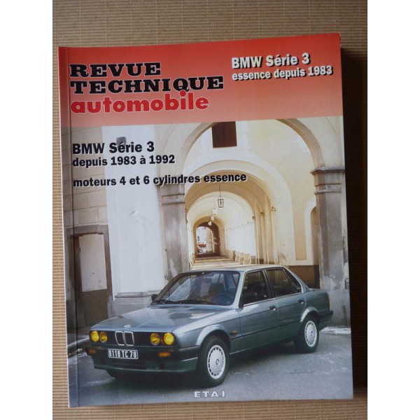 Revue Technique Automobile BMW Série 3 E30 essence 4 et 6 cyl