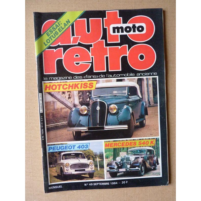 Auto Rétro n°49, Citroën 2cv Dagonet, Ford V8 Timmis, Hotchkiss 20cv, Lancia Bêta Spyder, Lotus Elan S3, Peugeot 403