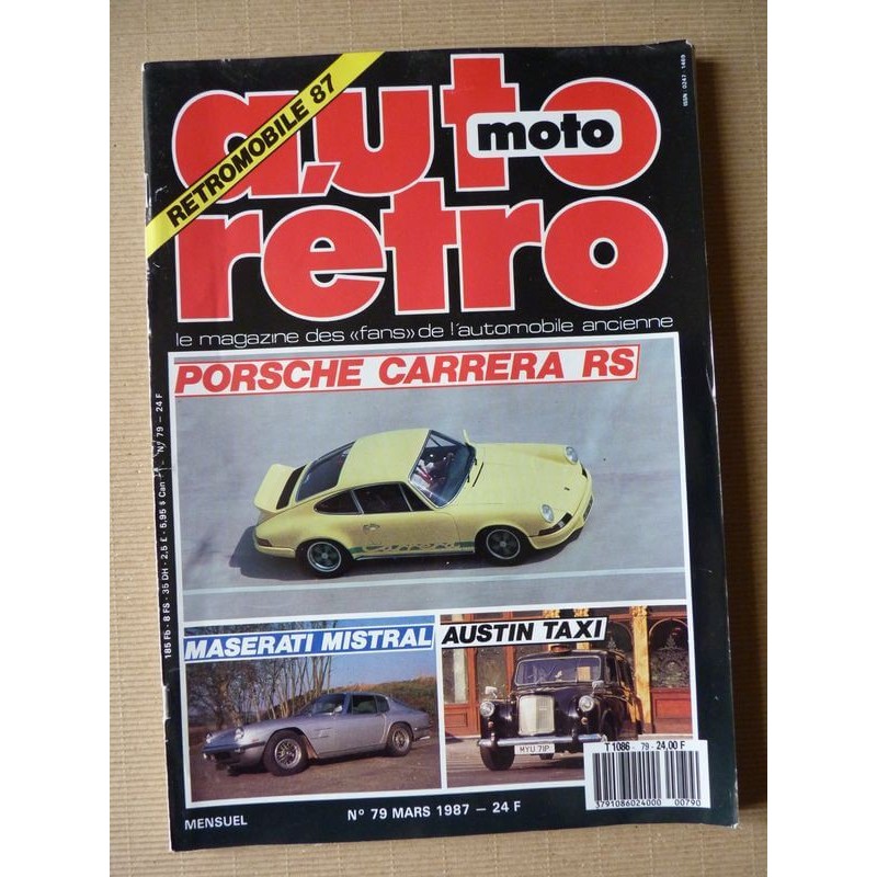 Auto Rétro n°79, Austin Taxi, Maserati Mistral, Pontiac GTO, Porsche Carrera RS, Range Rover, Volvo USA, Nimbus 750