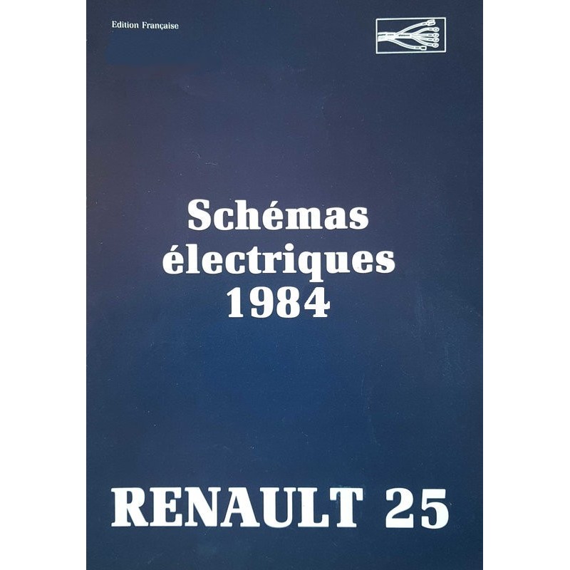 Renault 25, schémas électriques 1984 (eBook)