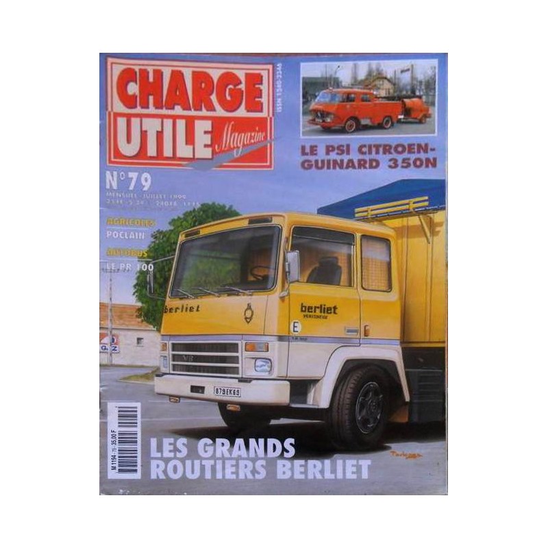 Charge Utile n°79, Berliet GR TR, Poclain, scrapers, Berliet Renault PR100, Amar