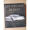 Les voitures de rêve : Automobile d'hier et de demain